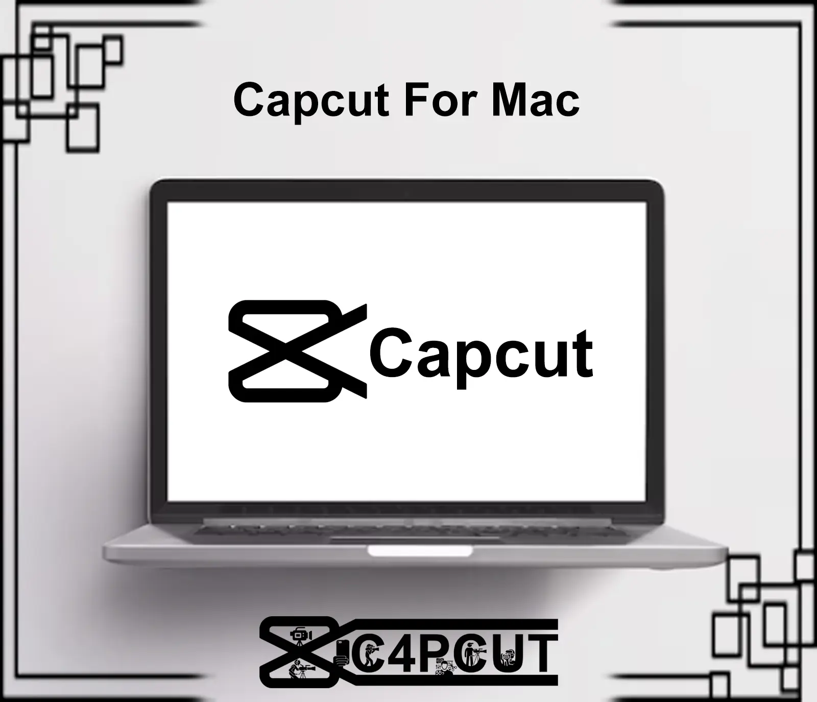 Download Capcut For Mac