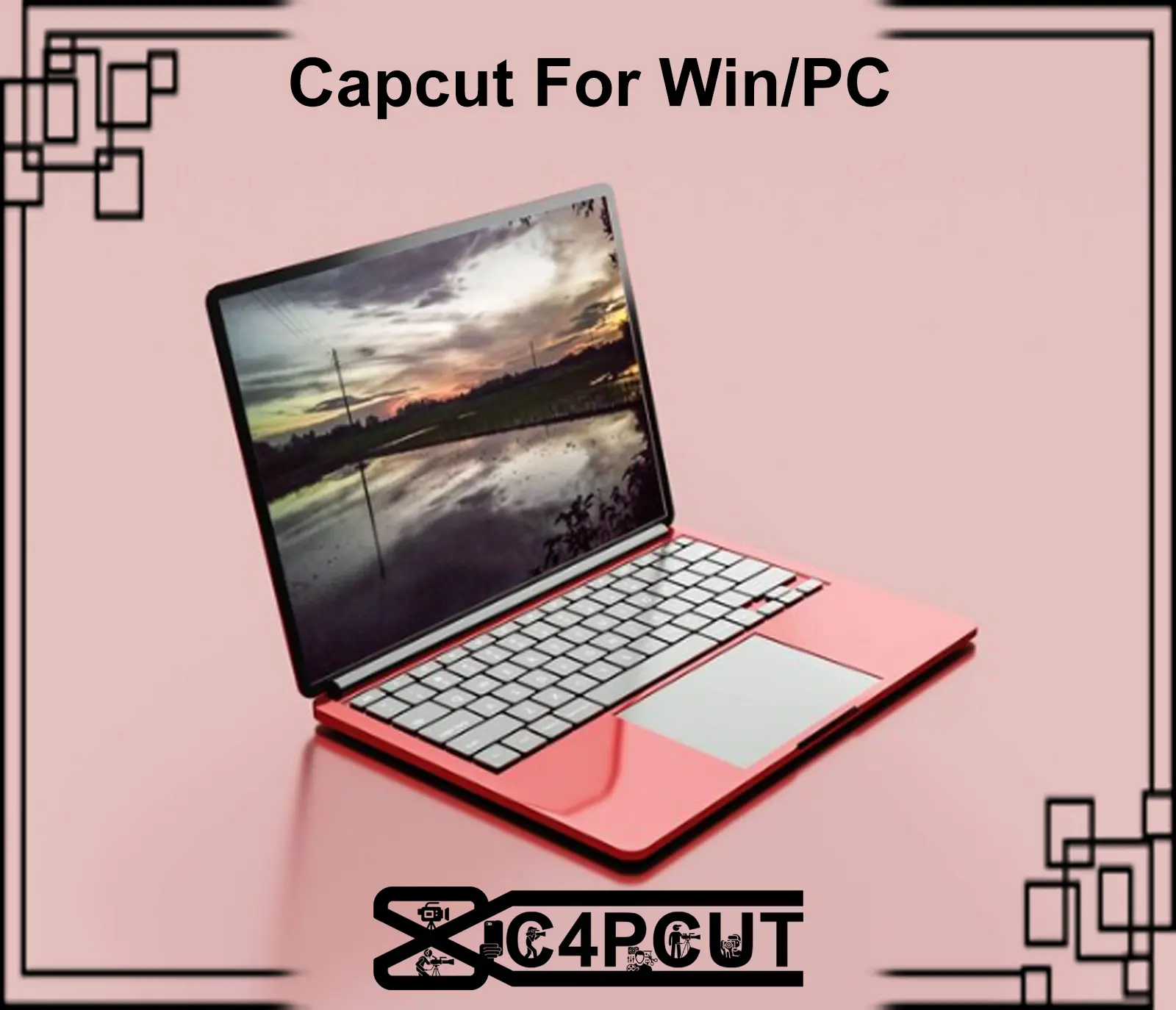 Download Capcut For Windows/PC